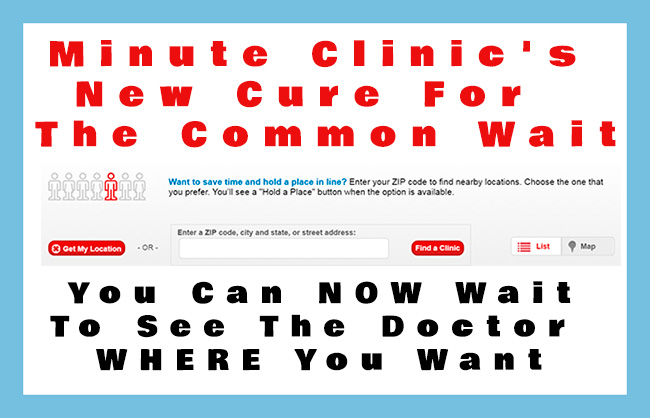 Minute Clinic's New Cure For The Common Wait