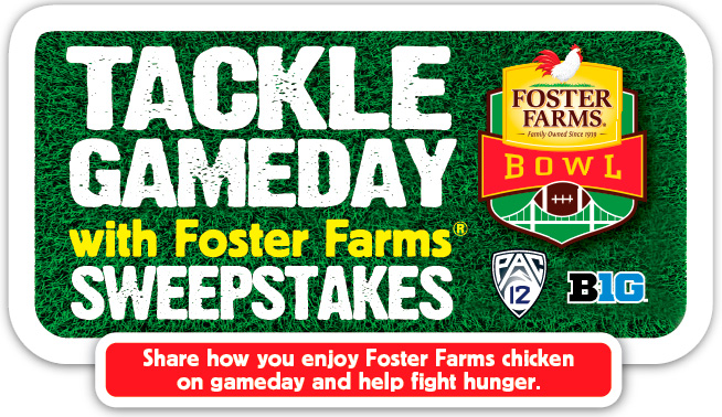 Foster Farms Tackle Gameday Sweepstakes