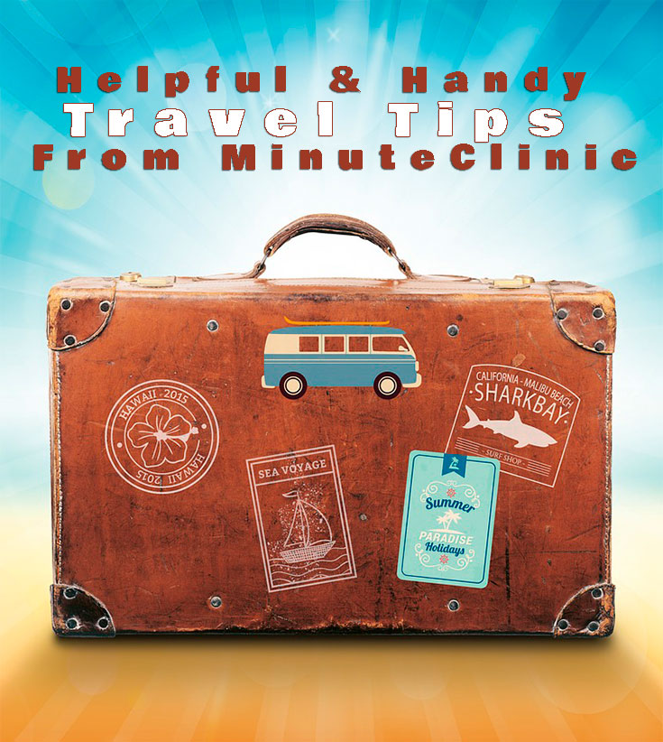 Helpful & Handy Travel Tips From MinuteClinic