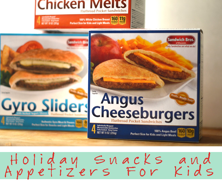 Holiday Snacks and Appetizer Ideas For Kids With Sandwich Bros
