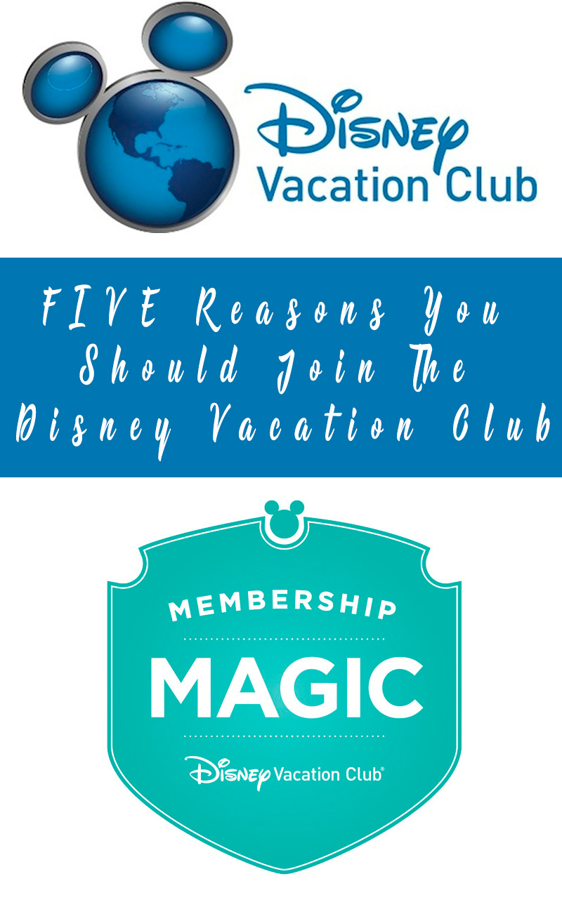 FIVE Reasons You Should Join The Disney Vacation Club