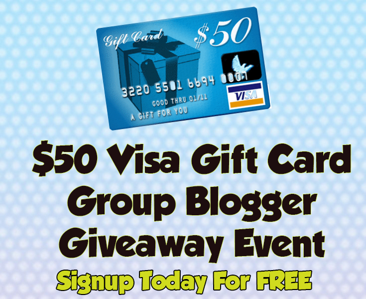 Blogger Opp: $50 Visa Gift Card Group Blogger Giveaway Event