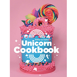 Easy To Bake Unicorn Cookbook