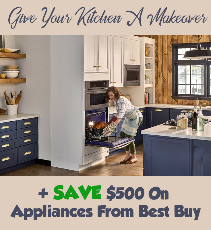 Give Your Kitchen A Makeover + SAVE $500 On Appliances From Best Buy