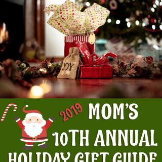 Mom's 2019 Holiday Gift Guide -- 10th Annual