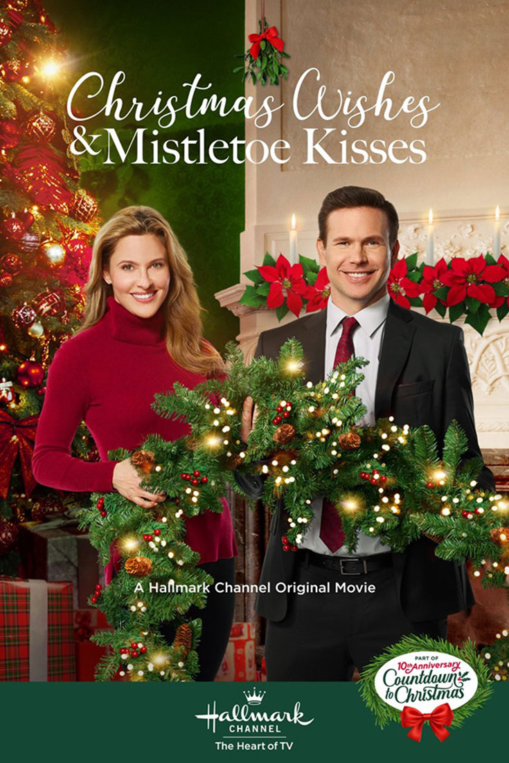 Hallmark Channel's Premiere Of "Christmas Wishes & #MistletoeKisses" On Saturday, Oct. 26th at ...