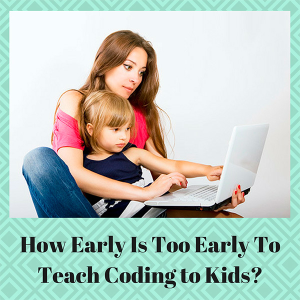 How Early Is Too Early To Teach Coding to Kids?