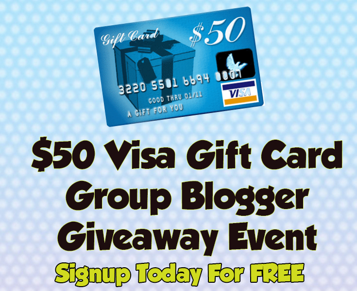 Blogger Opp: $50 Visa Gift Card Group Blogger Giveaway Event