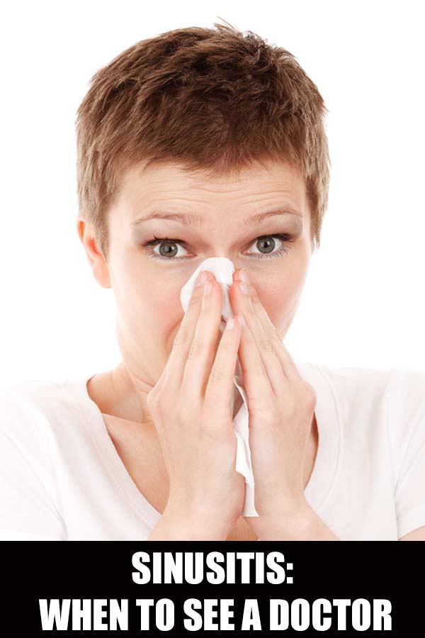 Sinusitis: When To See a Doctor