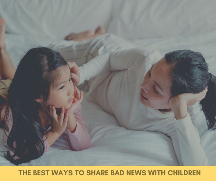 The Best Ways To Share Bad News With Children