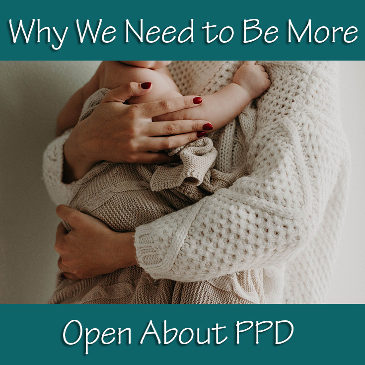 Why We Need to Be More Open About PPD