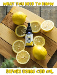 What You Need To Know Before Using CBD Oil