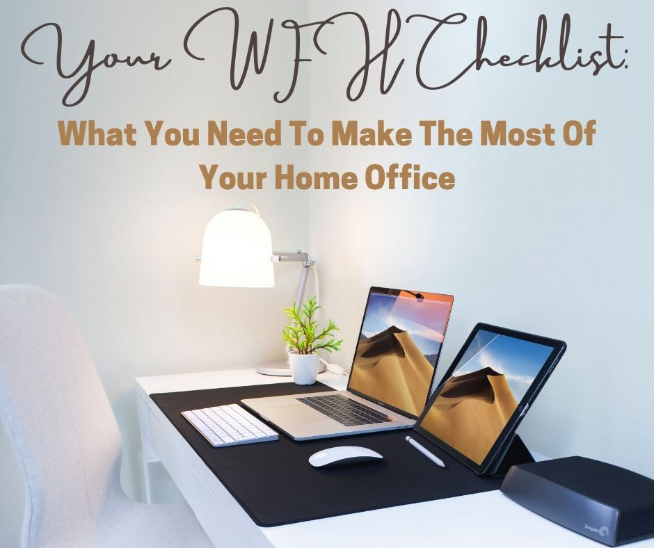 What You Need To Make The Most Of Your Home Office