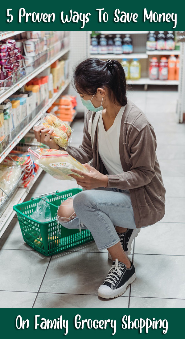 5 Proven Ways To Save Money On Family Grocery Shopping