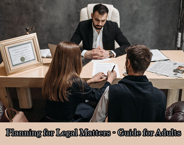 Planning for Legal Matters - Guide for Adults