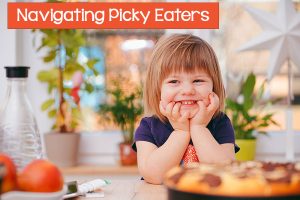 Navigating Picky Eaters