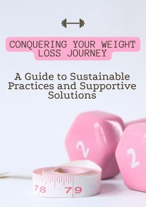 Conquering Your Weight Loss Journey