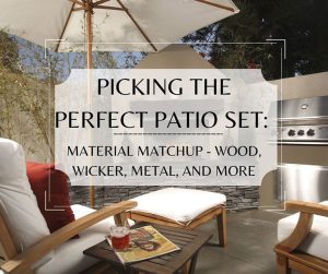 Picking The Perfect Patio Set