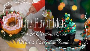 Unique Flavor Ideas For A Christmas Cake With A Modern Touch